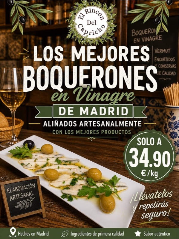 Cartel: Los mejores boquerones en vinagre de Madrid, aliñados artesanalmente, a 34,90 €/kg. El Rincón del Capricho.
